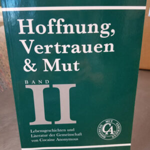 Hoffnung, Vertrauen & Mut Vol. II - Soft Cover - German